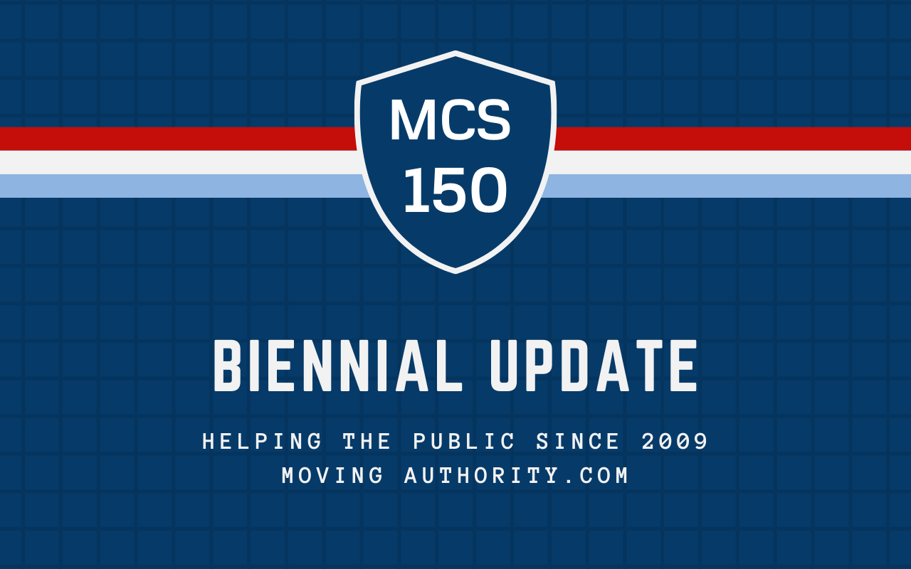File Your MCS 150 Form Biennial Updates Moving Authority
